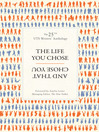 The Life You Choose and That Chose You (eBook): UTS Writer's Anthology
